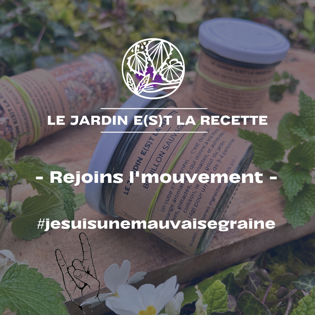 Devenir Membre LE JARDIN E S T LA RECETTE