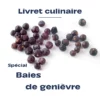 Comment utiliser les baies de genièvre en cuisine